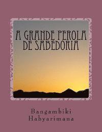 Bangambiki Habyarimana - A Grande Perola de Sabedoria, Häftad. Tillgänglighet: Lägg i varukorg