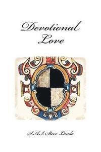 Steve Lando - Devotional Love, Häftad. Tillgänglighet: Lägg i varukorg