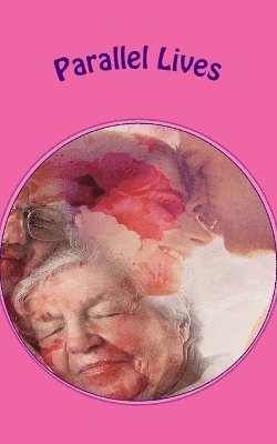 Angelica Kate - Parallel Lives, Häftad. Tillgänglighet: Tillfälligt slut