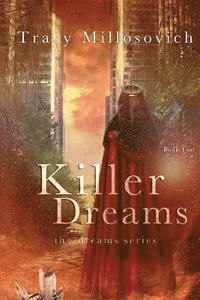 Koriander Bullard - Killer Dreams: Book Two (The Dreams Series), Häftad. Tillgänglighet: Lägg i varukorg