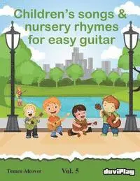 Tomeu Alcover, Duviplay - Children's songs & nursery rhymes for easy guitar. Vol 5., Häftad. Tillgänglighet: Lägg i varukorg