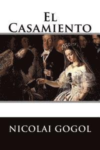 Nicolai Gogol - El Casamiento, Häftad
