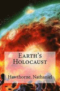 Hawthorne Nathaniel, Hollybooks - Earth's Holocaust, Häftad