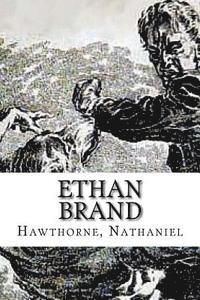 Hawthorne Nathaniel, Hollybooks - Ethan Brand, Häftad