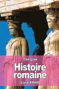 Tite Live - Histoire romaine: Livre XXVIII, Häftad. Tillgänglighet: Lägg i varukorg