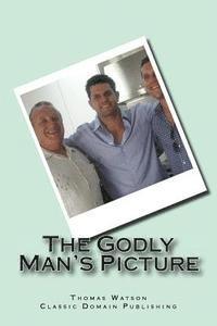 The Godly Man's Picture