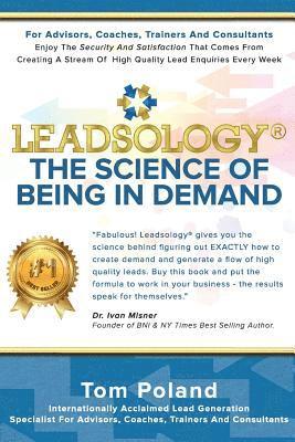 Tom Poland - Leadsology(R): The Science of Being in Demand, Häftad. Tillgänglighet: Lägg i varukorg