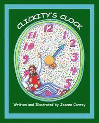 Jeanne Conway - Clickity's Clock, Häftad. Tillgänglighet: Lägg i varukorg