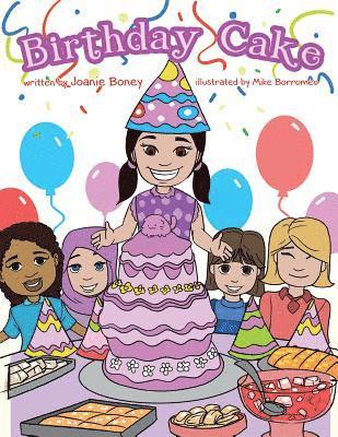 Joanie Boney - Birthday Cake: Happy Birthday, Häftad. Tillgänglighet: Lägg i varukorg