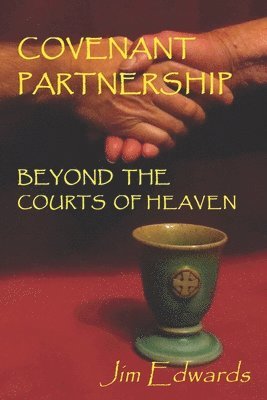 Jim V Edwards, Lara Farrell - Covenant Partnership, Häftad