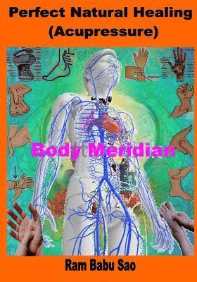 Ram Babu Sao - Perfect Natural Healing (Acupressure): Healthy Living in your Hand, Häftad