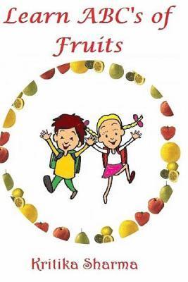 Kritika Sharma - Learn ABC of Fruits, Häftad. Tillgänglighet: Lägg i varukorg