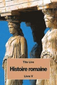 Tite Live - Histoire romaine: Livre V, Häftad. Tillgänglighet: Lägg i varukorg