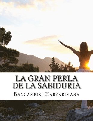 Bangambiki Habyarimana - La Gran Perla de la Sabiduria, Häftad. Tillgänglighet: Lägg i varukorg