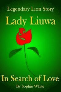 Sophie White - Lady Liuwa: In Search of Love, Häftad. Tillgänglighet: Lägg i varukorg