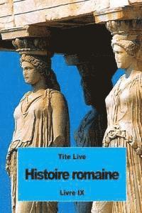 Tite Live - Histoire romaine: Livre IX, Häftad. Tillgänglighet: Lägg i varukorg