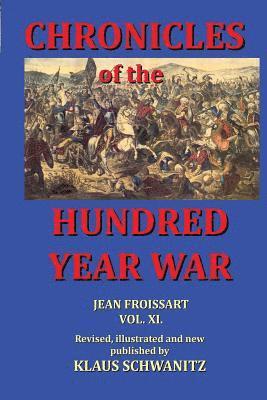 Klaus Schwanitz - Hundred Year War: Chronicles of the hundred year war, Häftad. Tillgänglighet: Lägg i varukorg