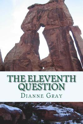 Dianne E. Gray - The Eleventh Question, Häftad. Tillgänglighet: Lägg i varukorg