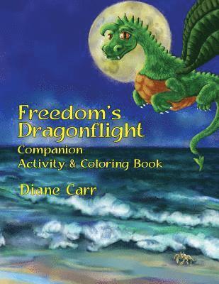 Diane Carr - Freedom's Dragonflight Activity & Coloring Book, Häftad. Tillgänglighet: Lägg i varukorg