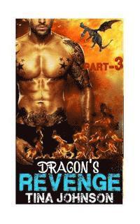 Tina Johnson - Dragon's revenge -3: Hunt for true love, Häftad. Tillgänglighet: Lägg i varukorg