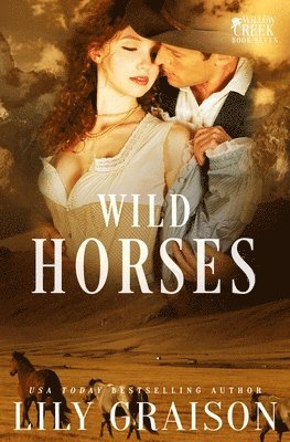 Lily Graison - Wild Horses, Häftad