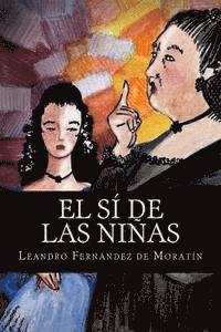 Leandro Fernandez de Moratin - El sí de las niñas, Häftad. Tillgänglighet: Lägg i varukorg
