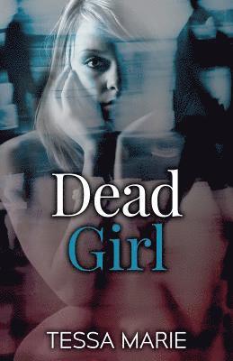 Tessa Marie - Dead Girl, Häftad. Tillgänglighet: Lägg i varukorg
