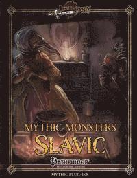 Victoria Jaczko, Legendary Games - Mythic Monsters: Slavic, Häftad