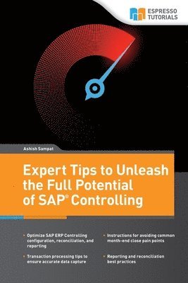Ashish Sampat - Expert tips to Unleash full Potential of SAP Controlling, Häftad. Tillgänglighet: Lägg i varukorg