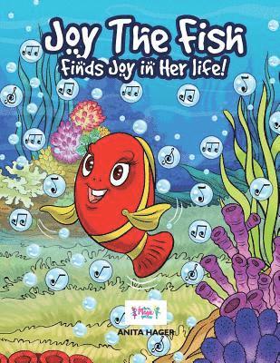 Anita Hager - Joy the fish finds joy in her life, Häftad. Tillgänglighet: Lägg i varukorg