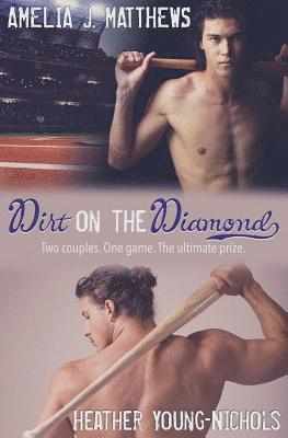 Heather Young-Nichols, Aj Matthews - Dirt on the Diamond: A Baseball Romance Duology, Häftad. Tillgänglighet: Lägg i varukorg
