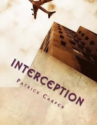 Patrick V. Carpen - Interception, Häftad. Tillgänglighet: Lägg i varukorg