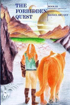 Rick Miller - The Forbidden Quest: Book III Chandaran Chronicles, Häftad. Tillgänglighet: Lägg i varukorg