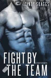 Cindy Skaggs - Fight By The Team, Häftad. Tillgänglighet: Lägg i varukorg