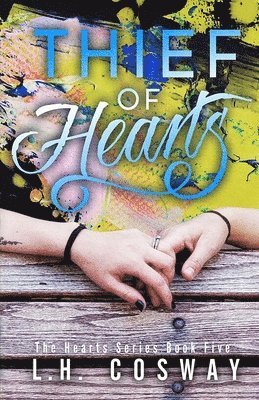 L. H. Cosway - Thief of Hearts, Häftad. Tillgänglighet: Lägg i varukorg