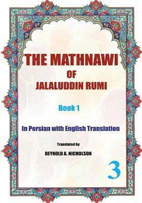 Jalaluddin Rumi - The Mathnawi of Jalaluddin Rumi: Book 1: In Persian with English Translation, Häftad