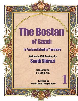 Saadi Shirazi - The Bostan of Saadi: In Persian with English Translation, Häftad. Tillgänglighet: Lägg i varukorg