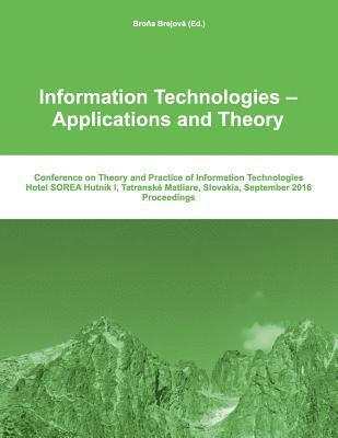 Brona Brejova - Itat 2016: Information Technologies - Applications and Theory: Conference on Theory and Practice of Information Technologies, Häftad