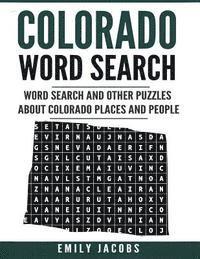 Emily Jacobs - Colorado Word Search: Word Search and Other Puzzles about Colorado Places and People, Häftad