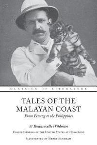 Rounsevelle Wildman - Tales of the Malayan Coast: From Penang to the Philippines (Illustrated), Häftad. Tillgänglighet: Lägg i varukorg
