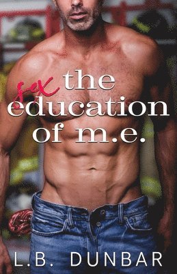 L B Dunbar - Sex Education of M.E., Häftad. Tillgänglighet: Lägg i varukorg