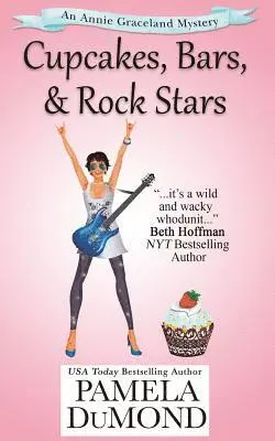 Pamela Dumond - Cupcakes, Bars, and Rock Stars: An Annie Graceland Cozy Mystery, #7, Häftad. Tillgänglighet: Lägg i varukorg