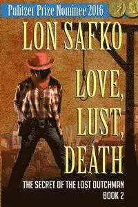 Lon Safko - Love, Lust, Death, Häftad. Tillgänglighet: Lägg i varukorg