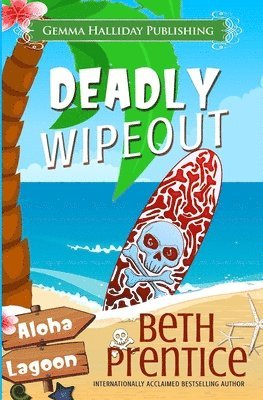 Beth Prentice - Deadly Wipeout, Häftad. Tillgänglighet: Lägg i varukorg