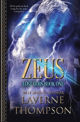 Laverne Thompson - Zeus: Lost Gods Book 1: Lost Gods, Häftad. Tillgänglighet: Lägg i varukorg