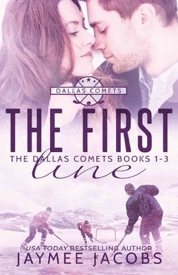 Jaymee Jacobs - The First Line: The Dallas Comets Books 1-3, Häftad. Tillgänglighet: Lägg i varukorg