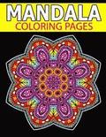 Mandala Coloring Page: Inspire Creativity, Reduce Stress, and Bring Balance with Mandala Coloring Pages