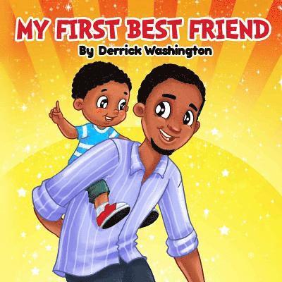 Derrick Washington - My First Best Friend, Häftad