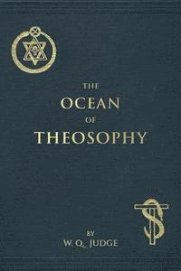 William Q. Judge - The Ocean of Theosophy: An Overview of the Basic Tenets of the Theosophical Philosophy, Häftad. Tillgänglighet: Lägg i varukorg