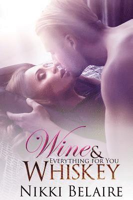 Tabitha Bower - Wine & Whiskey: Everything for You, Häftad. Tillgänglighet: Lägg i varukorg